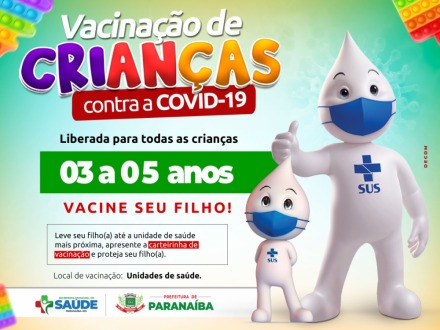 Liberada vacinação contra Covid para crianças de 3 a 5 anos