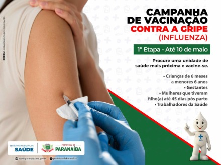 Secretaria de Saúde inicia Campanha de Vacinação contra a gripe em Paranaíba.