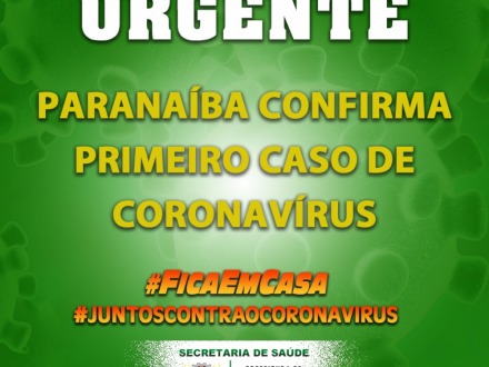 Paranaíba tem primeiro caso positivo de Covid-19