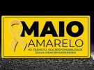 Prefeitura de Paranaíba lança movimento Maio Amarelo 