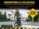 “Pedestres e Ciclistas: ver e ser visto” é tema de campanha do Demutran para este mês