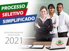 PROCESSO SELETIVO SIMPLIFICADO 2021